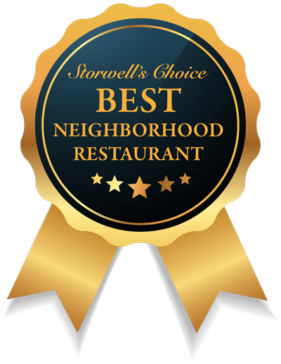 Storwell's Choice - Best Neighborhood Restaurant